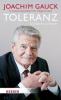 Toleranz: einfach schwer - Joachim Gauck