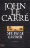 Der ewige Gärtner - John Le Carré