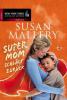 Supermom schlägt zurück - Susan Mallery