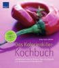Das Kalorienkiller-Kochbuch - Sven-David Müller