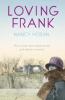 Loving Frank - Nancy Horan