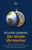 Der blinde Uhrmacher - Richard Dawkins