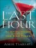 The Last Hour - Amir Tsarfati