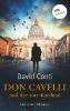 Don Cavelli und der tote Kardinal: Die erste Mission - David Conti