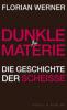 Dunkle Materie - Florian Werner