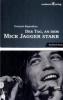 Der Tag, an dem Mick Jagger starb - Francois Bégaudeau