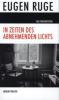 In Zeiten des abnehmenden Lichts - Eugen Ruge