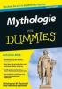 Mythologie für Dummies - Amy Hackney Blackwell, Christopher W. Blackwell