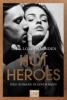 Hot Heroes - Inka L. Minden