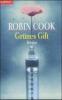 COOK, R: GRUENES GIFT - Robin Cook