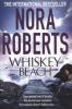 Whiskey Beach - Nora Roberts