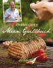 Mein Grillbuch - Johann Lafer