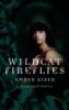 Wildcat Fireflies - Amber Kizer