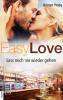 Easy Love - Lass mich nie wieder gehen - Kristen Proby