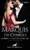 Marquis de Cuervo - Der dominante Graf und die junge Lady - C. N. Raban
