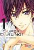 Super Darling!. Bd.1 - Aya Shouoto