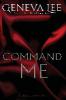 Command Me - Geneva Lee
