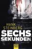 Sechs Sekunden - Hank Steinberg