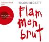 Flammenbrut (Hörbestseller) - Simon Beckett