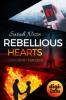 Rebellious Hearts. Lovestory für dich - Sarah Nisse