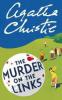 The Murder of the Links - Agatha Christie