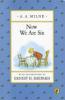 Now We Are Six Deluxe Edition - A. A. Milne