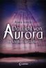 Das Licht von Aurora 2 - Im Schatten der Welten - Anna Jarzab