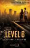 Level 6 - Unsterbliche Liebe - Michelle Rowen