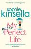 My Not so Perfect Life - Sophie Kinsella