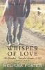 Whisper of Love (The Bradens at Peaceful Harbor) - Melissa Foster