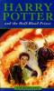 Harry Potter and the Half-Blood Prince. Harry Potter und der Halbblutprinz, englische Ausgabe - Joanne K. Rowling