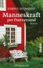 Manneskraft per Postversand - Karin B. Holmqvist