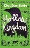 Hollow Kingdom - Kira Jane Buxton