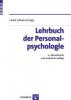 Lehrbuch der Personalpsychologie - Heinz Schuler