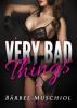 Very bad things 2. Dark Romance - Bärbel Muschiol