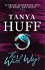 The Wild Ways: An Enchantment Emporium Novel - Tanya Huff