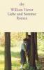 Liebe und Sommer - William Trevor