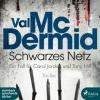 Schwarzes Netz, 2 MP3-CDs - Val McDermid