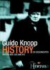 History - Die Geschichten hinter der Geschichte - Guido Knopp