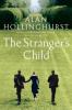 The Stranger's Child - Alan Hollinghurst