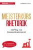 Meisterkurs Rhetorik - Benedikt Held