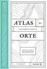 Atlas der ungewöhnlichsten Orte - Travis Elborough, Alan Horsfield
