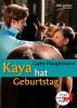 Kaya hat Geburtstag - Gaby Hauptmann