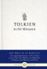 Tolkien in 60 Minuten - Michael Fuchs-Gamböck, Thorsten Schatz