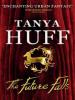 The Future Falls: An Enchantment Emporium Novel - Tanya Huff