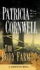 The Body Farm: Scarpetta (Book 5) - Patricia Cornwell