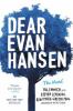 Dear Evan Hansen: The Novel - Justin Paul, Benj Pasek, Steven Levenson, Val Emmich