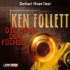 Die Spur der Füchse, 4 Audio-CDs - Ken Follett