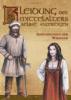 Kleidung des Mittelalters selbst anfertigen - Gewandungen der Wikinger - Carola Adler