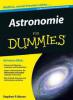 Astronomie für Dummies - Stephen P. Maran